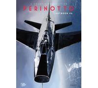 Artbook Perinotto - Tome 6 - Jets De Combat