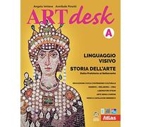 Artdesk. Linguaggio visivo. Storia dell'arte. Per la Scuola media. Con e-book. Con espansione online. Dalla Preistoria al Settecento (Vol. A)