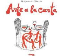 Arte A La Carta - [Livre en VO] Chaud, Benjamin (Auteur)