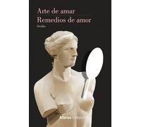 Arte de amar. Remedios de amor