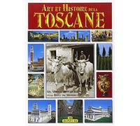 Arte e storia della Toscana. Ediz. francese