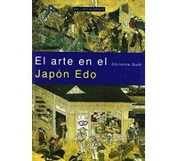 Arte en el Japon Edo/ Art of Edo Japan: The Artist and the City 1615-1868