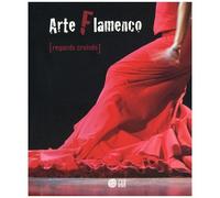 Arte Flamenco - Regards Croisés