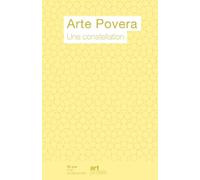 Arte Povera - Une constellation