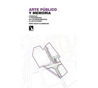 Arte público y memoria: Lenguaje y transmisión en los monumentos a las víctimas