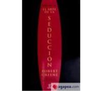 Arte Seducción Abreviado - Robert Greene Robert Greene (Auteur)