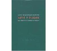 Arte Y Poder, Colecciâon Estructuras Y Procesos Luis Enrique de Santiago Guervos (Auteur)