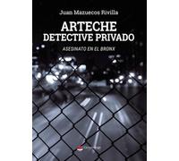 Arteche detective privado. Asesinato en el Bronx