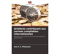 Artefacts contribuant aux normes comptables internationales: Application du concept de coût total de propriété aux actifs qualifiés
