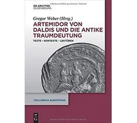 Artemidor Von Daldis Und Die Antike Traumdeutung