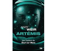 Artémis - Andy Weir - Bragelonne - Poche - Roman