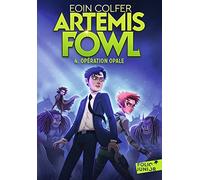 ARTEMIS FOWL - 4 OPERATION OPALE