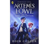 Artemis Fowl and the Opal Deception