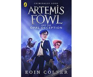 Artemis Fowl and the Opal Deception