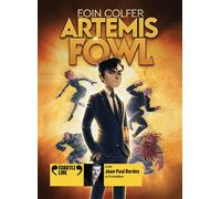 Artemis Fowl - Cinq CD audio lus par Jean-Paul Bordes, Thomas Rivière et neuf comédiens - Eoin Colfer - Gallimard jeunesse - Textes lus