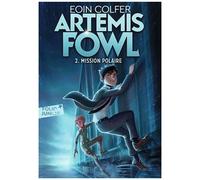 Artemis Fowl - Tome 2 - Mission Polaire