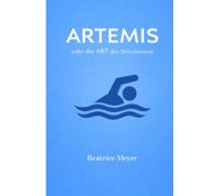 ARTEMIS oder die Art des Schwimmens
