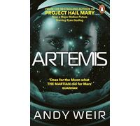 Artemis: A gripping sci-fi thriller from the author of The Martian