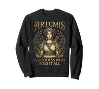 Artemis, Une déesse Qui Fait Tout Sweatshirt