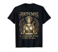 Artemis, Une déesse Qui Fait Tout T-Shirt