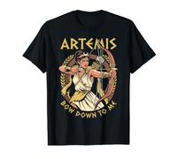 Artemis, Une Femme de tir à l'arc, s'incline Devant Moi, déesse Grecque Archer T-Shirt Graphique avec Valeur