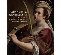 Artemisia Gentileschi and the Business of Art