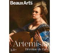 Artemisia. Héroïne de l’art Au musée Jacquemart-André - Collectif - Beaux Arts Editions - broché - Catalogue d'exposition