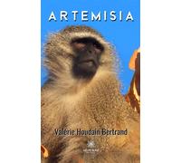 Artemisia - Valérie Houdain Bertrand - Le Lys Bleu - broché - Roman