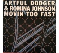 Artful Dodger - Artful Dodger & Romina Johnson - Movin Too Fast - Dance Pool - DAN 669205 6