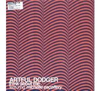 Artful Dodger Feat.Michelle E - Think About Me/What You Gonna [Import]