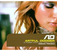 Artful Dodger Ft Robbie - Woman Trouble