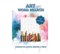 Artful Word Search Puzzle Book: Relaxing Word Finder Puzzles for Adults, Seniors, and Teens | 6x9 inches, 110 pages | 50+ Puzzles ... Vacations, Stocking Stuffers, Holidays, Free Time