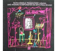 Arth-Paul-Orchester - Roth-Händle Präsentiert Händel Und Andere Komponisten [Vinyl LP]