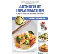 Arthrite et inflammation Pour une alimentation anti-inflammatoire - Elisabeth Cerqueira - Modus Vivendi Eds - broché - Guide