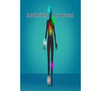 Arthritis Journal: Track, Manage, and Empower Your Healing Journey