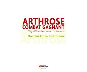 Arthrose, combat gagnant: Oligo-éléments et autres traitements