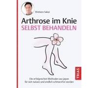 Arthrose Im Knie Selbst Behandeln