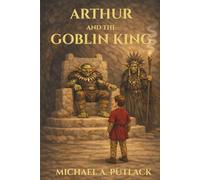 Arthur and the Goblin King