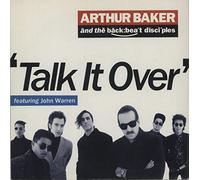 ARTHUR BAKER AND THE BACKBEAT DISCIPLES - Talk It Over
