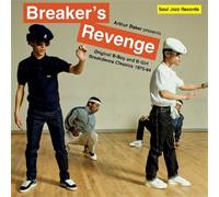 Arthur Baker Presents Breaker's Revenge - Original B-Boy and B-Girl Breakdance Classics 1970-84