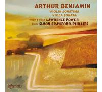 Arthur Benjamin – Sonatine pour violon – Sonate pour alto – Hyperion