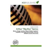 Arthur Big Boy Spires