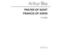 ARTHUR BLISS: PRAYER OF SAINT FRANCIS OF ASSISI