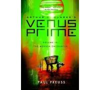 Arthur C. Clarke's Venus Prime 4-The Medusa Encounter