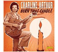 Arthur,Charline - Burn That Candle [Import]