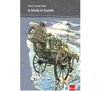 Arthur Conan Do A Study in Scarlet: Mit Annotationen und Illustrationen (Poche)