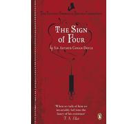 Arthur Conan Doyle The Sign of Four (Poche)