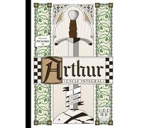 Arthur - Cycle intégral - Le printemps: Le roman d'Arthur