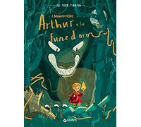 Arthur e la fune d'oro. I Brownstone