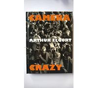 Arthur Elgort Camera Crazy /anglais